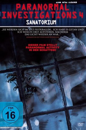 Paranormal Investigations 4 - Sanatorium poster