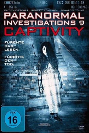 Paranormal Investigations 9 - Captivity hdfilme stream online