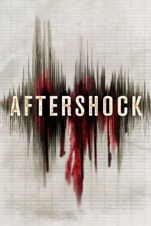Aftershock hdfilme stream online