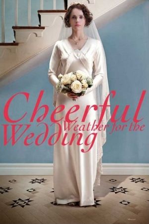 Cheerful Weather for the Wedding hdfilme stream online