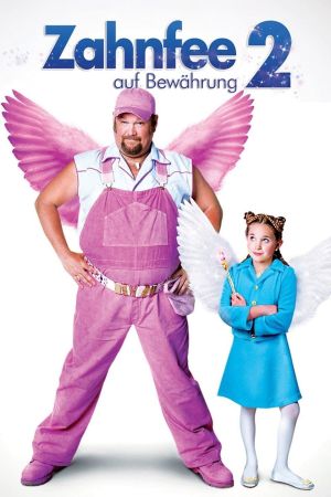 Zahnfee auf Bewährung 2 poster