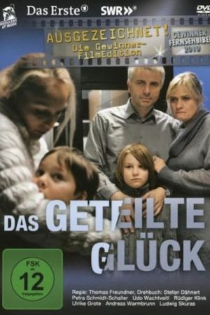 Das geteilte Glück poster