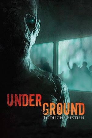 Underground - Tödliche Bestien poster
