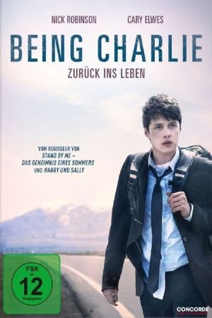 Being Charlie - Zurück ins Leben poster
