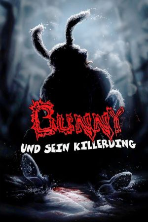 Bunny und sein Killerding poster