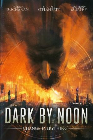 Dark By Noon - Der Zeitreisende poster