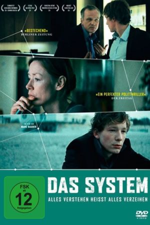 Das System - Alles verstehen heißt alles verzeihen poster
