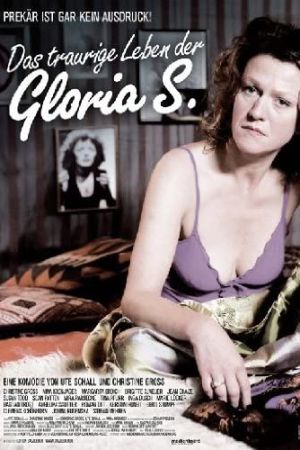 Das traurige Leben der Gloria S. hdfilme stream online