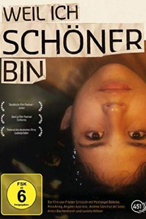 Weil ich schöner bin poster