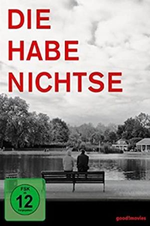 Die Habenichtse poster