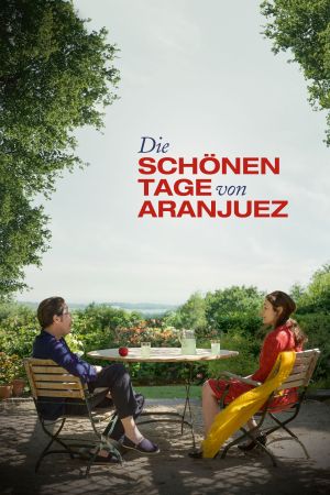 Die schönen Tage von Aranjuez poster