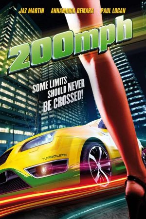 200 M.P.H. - Tempo ohne Limit poster
