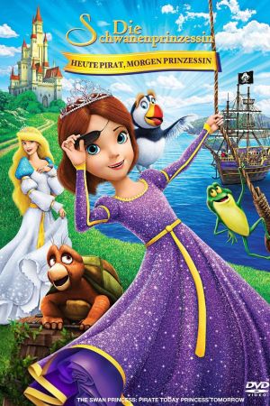 Die Schwanenprinzessin - Heute Pirat, morgen Prinzessin poster