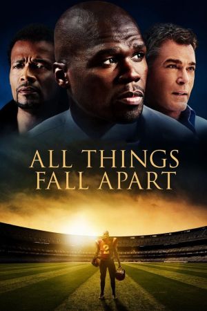 All Things Fall Apart - Wenn alles Zerfällt hdfilme stream online