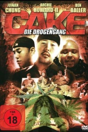 Cake - Die Drogengang poster