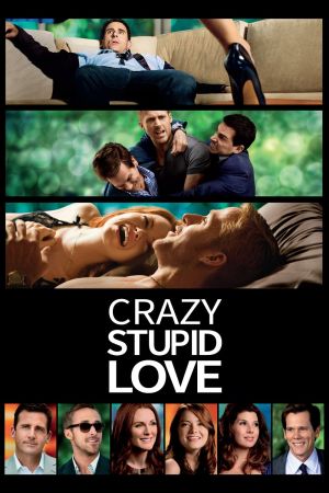 Crazy, Stupid, Love. poster