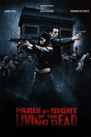 Paris by Night of the Living Dead hdfilme stream online