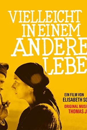 Vielleicht in einem anderen Leben poster