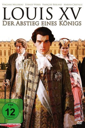 Louis XV - Der Abstieg eines Königs poster