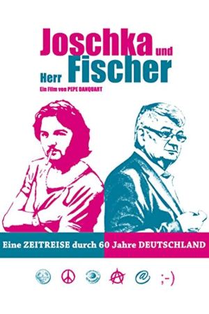 Joschka und Herr Fischer poster