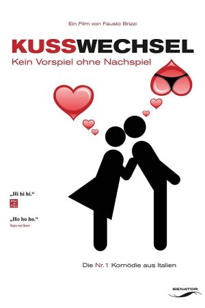 Kusswechsel - Kein Vorspiel ohne Nachspiel poster