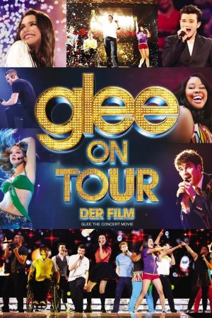 Glee on Tour - Der Film poster
