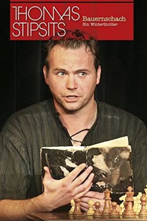 Thomas Stipsits - Bauernschach - Ein Winterthriller poster