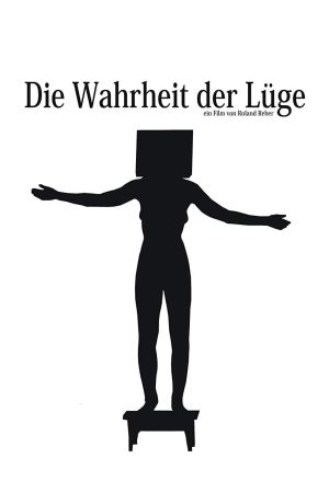 Die Wahrheit der Lüge poster