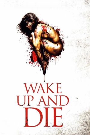 Wake Up and Die poster