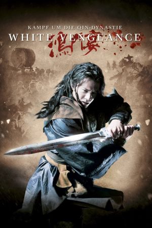 White Vengeance - Kampf um die Qin-Dynastie poster
