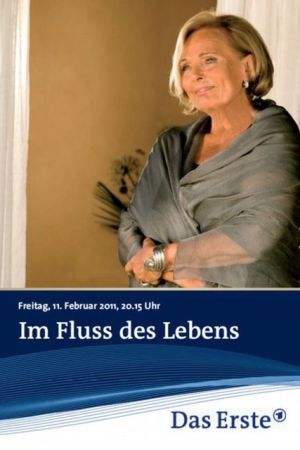 Im Fluss des Lebens poster