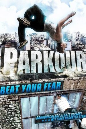 Parkour - Beat Your Fear poster