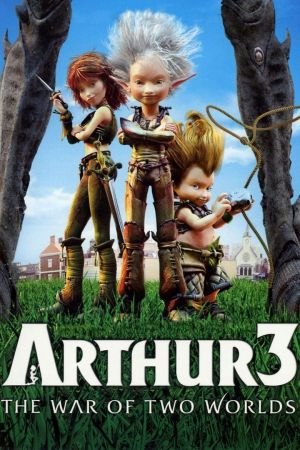 Arthur und die Minimoys 3 - Die große Entscheidung poster