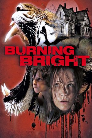 Burning Bright – Tödliche Gefahr poster