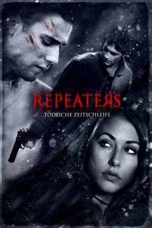 Repeaters - Tödliche Zeitschleife poster