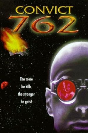 Convict 762 poster