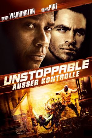 Unstoppable - Außer Kontrolle poster