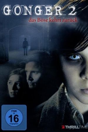 Gonger -  Das Böse kehrt zurück poster