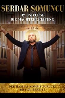 Serdar Somuncu: H2 Universe - Die Machtergreifung hdfilme stream online