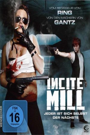 Incite Mill - Jeder ist sich selbst der Nächste poster