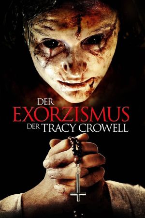 Der Exorzismus der Tracy Crowell hdfilme stream online