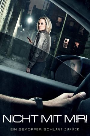 Nicht mit mir! - Ein Sexopfer schlägt zurück hdfilme stream online