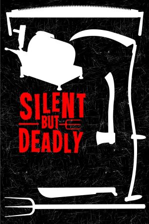 Silent But Deadly poster