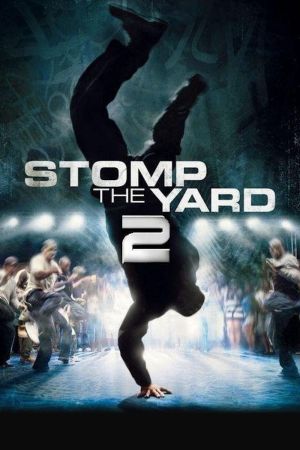 Stomp the Yard 2 poster