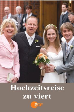 Hochzeitsreise zu Viert poster