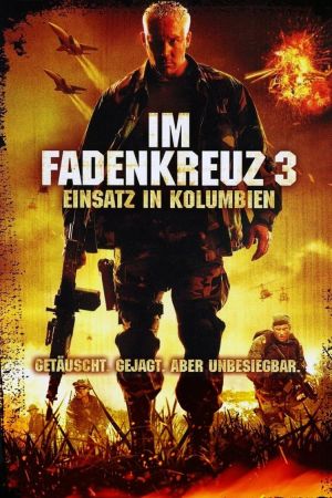 Im Fadenkreuz 3 - Einsatz in Kolumbien poster