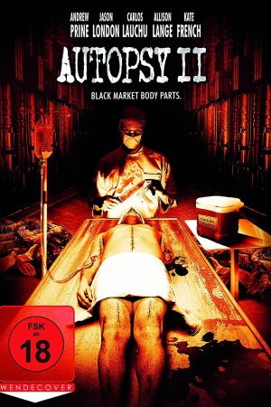 Autopsy II - Black Market Body Parts poster