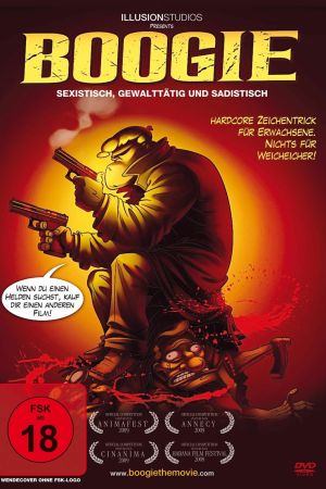 Boogie: Sexistisch, Gewalttätig und Sadistisch poster