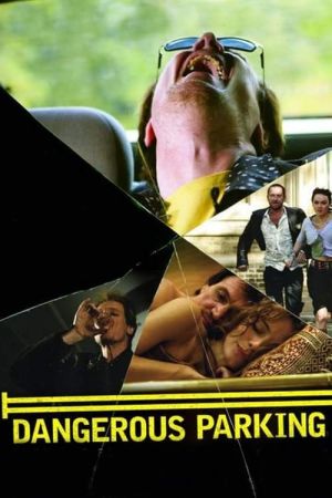 Dangerous Parking hdfilme stream online