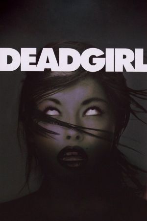 Deadgirl poster
